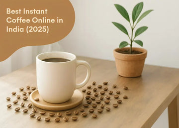 Best Instant Coffee Online in India