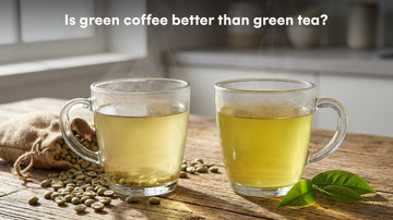 is green coffee better than green tea