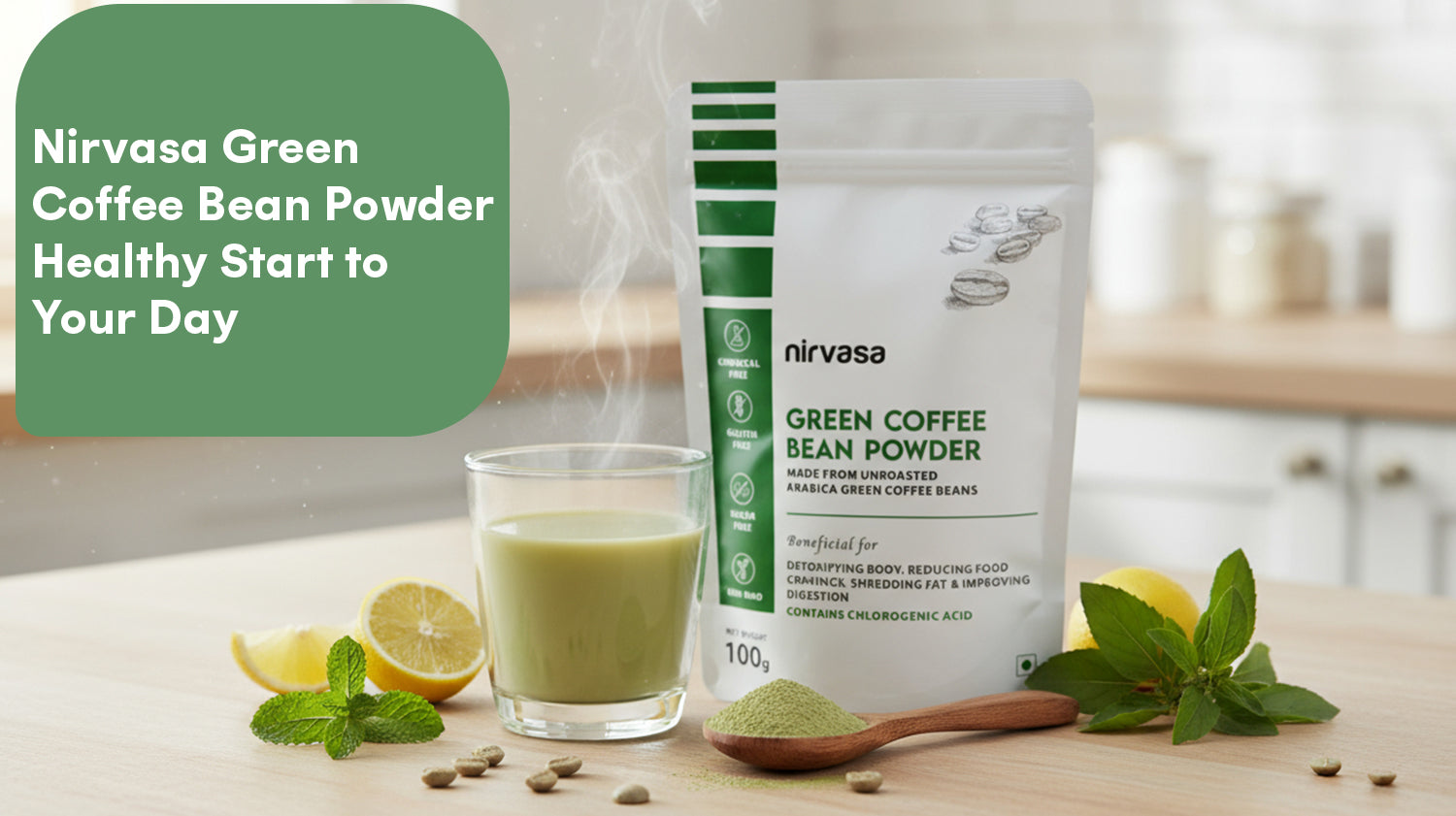 Nirvasa Green Coffee Bean Powder—Healthy Start to Your Day